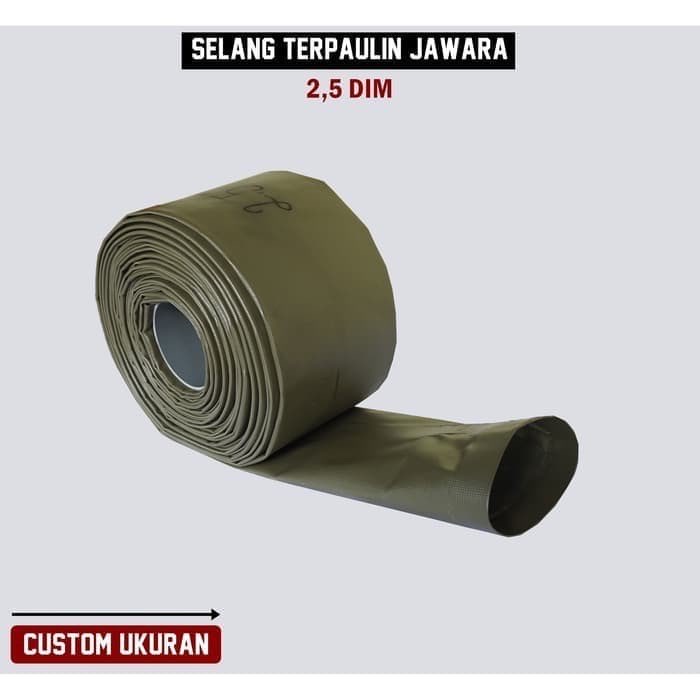 Selang Irigasi Pertanian TERPAULIN 2,5 Inch 2,5 Dim
