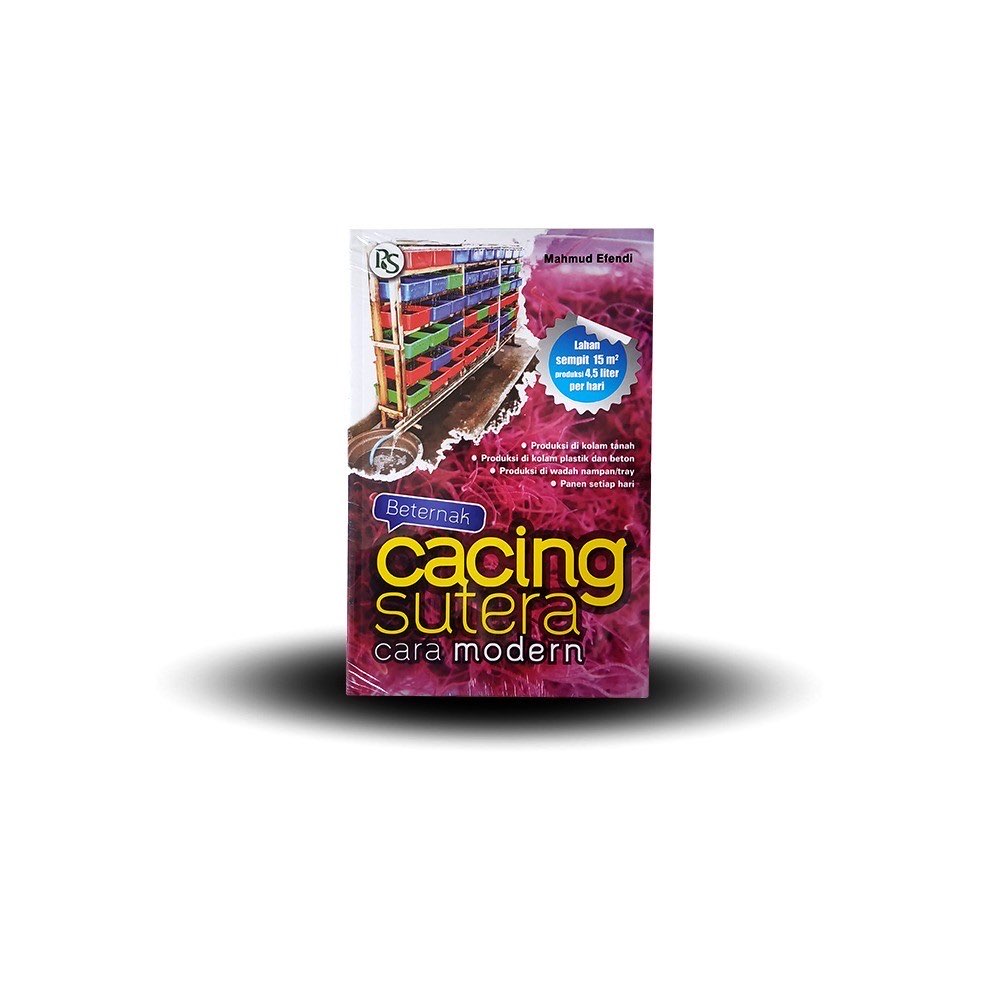 Buku Beternak Cacing Sutera Cara Modern - Star farm