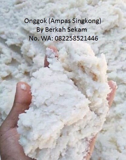 Onggok (Ampas  Singkong)